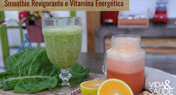 Receita: Smoothie Revigorante e Vitamina Energética