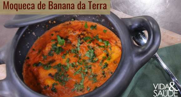 Receita: Moqueca de Banana da Terra