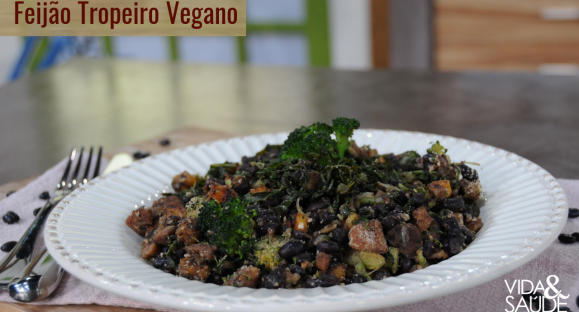 Receita: Feijão Tropeiro Vegano