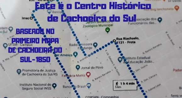Projeto que delimita centro histórico de Cachoeira do Sul tem impasse