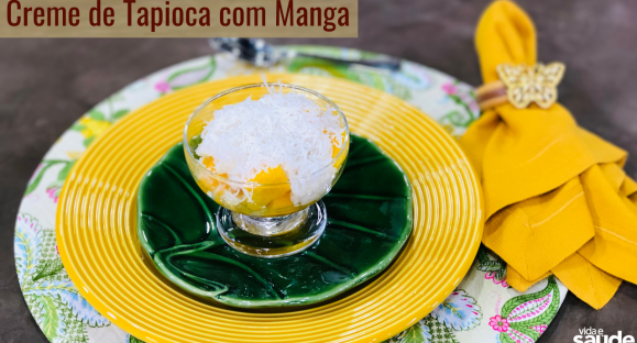 Receita: Creme de Tapioca com Manga