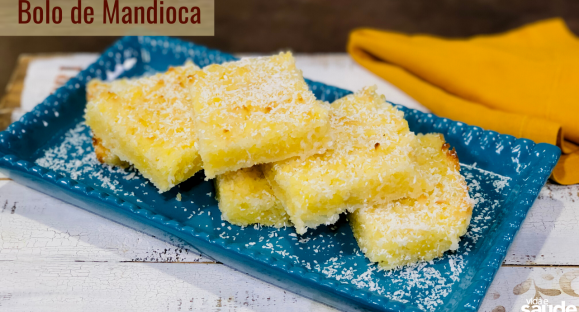 Receita: Bolo de Mandioca