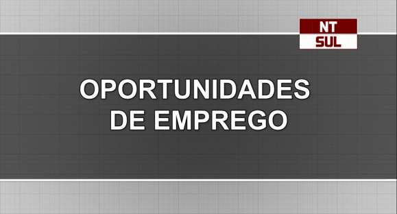 Confira as oportunidades de emprego para Cachoeira do Sul nesta quinta-feira