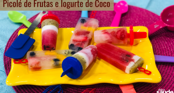 Receita: Picolé de Frutas e Iogurte de Coco