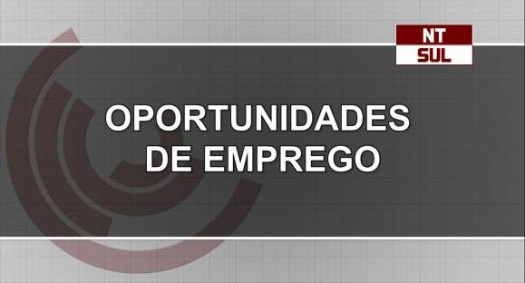 Confira as oportunidades de emprego para Cachoeira nesta quarta