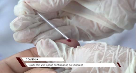 Brasil já tem 204 casos de variante da COVID-19