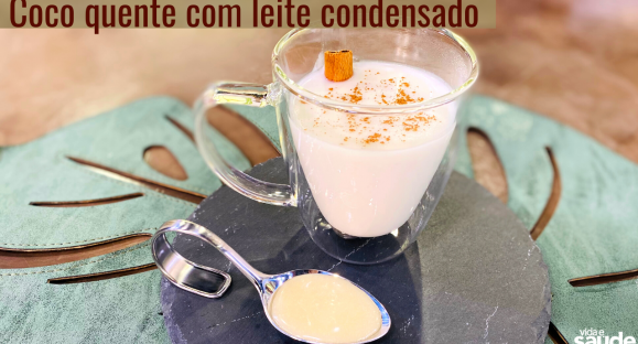 Receita: Coco Quente com Leite Condensado Vegetal