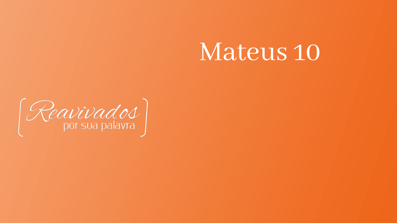 Mateus 10 - Rede Novo Tempo de Comunicação