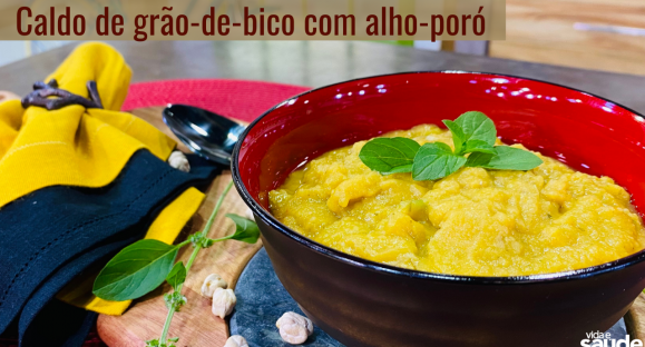 Receita: Caldo de Grão-de-Bico com Alho-Poró