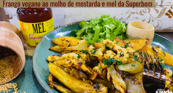 Receita: Frango Vegano ao Molho de Mostarda e Mel Superbom