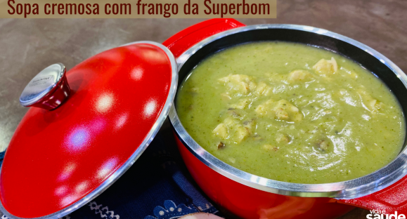 Receita: Sopa Cremosa com Frango Superbom