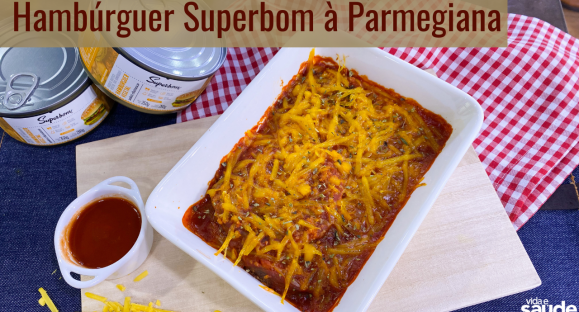 Receita: Hambúrguer Superbom à Parmegiana