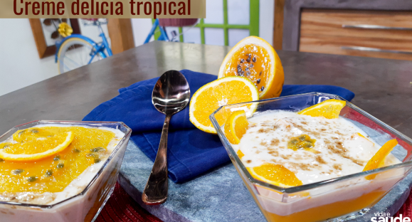 Receita: Creme Delícia Tropical