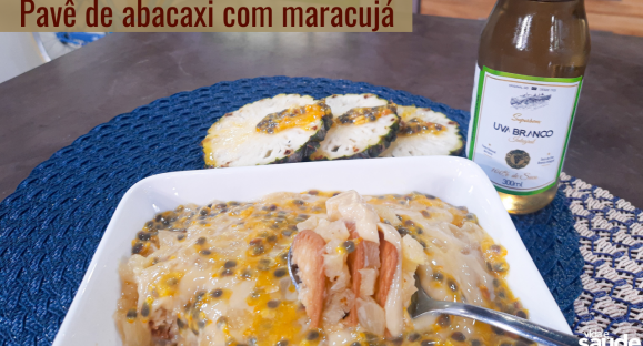 Receita: Pavê de Abacaxi com Maracujá