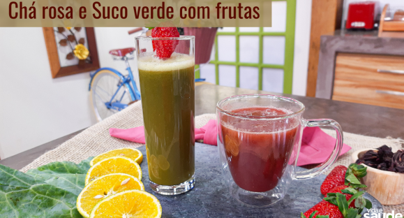 Receitas: Chá Rosa Gelado e Suco Verde com Frutas