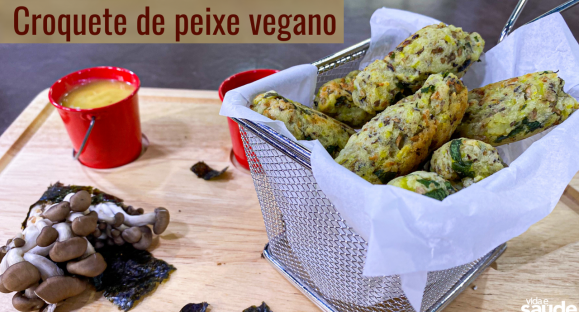 Receita: Croquete de Peixe Vegano