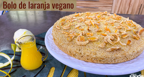 Receita: Bolo de Laranja Vegano