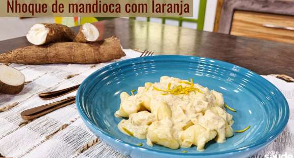 Receita: Nhoque de mandioca com laranja