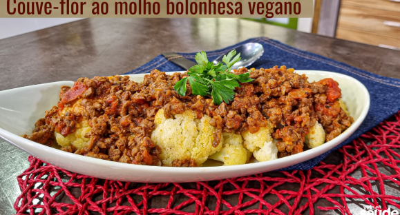 Receita: Couve-flor ao molho bolonhesa vegano