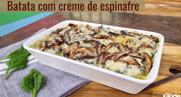 Receita: Batata com creme de espinafre