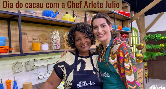 Dia do Cacau com Chef Arlete Julio