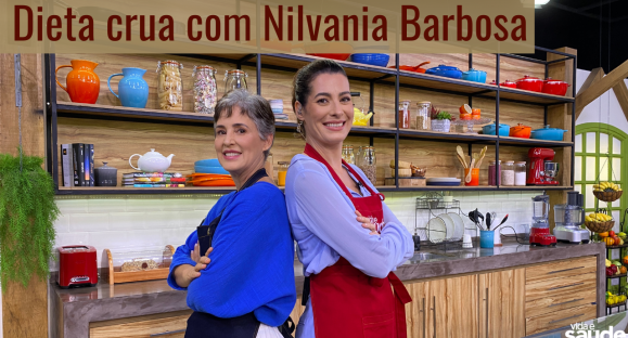 Dieta crua com Nilvania Barbosa
