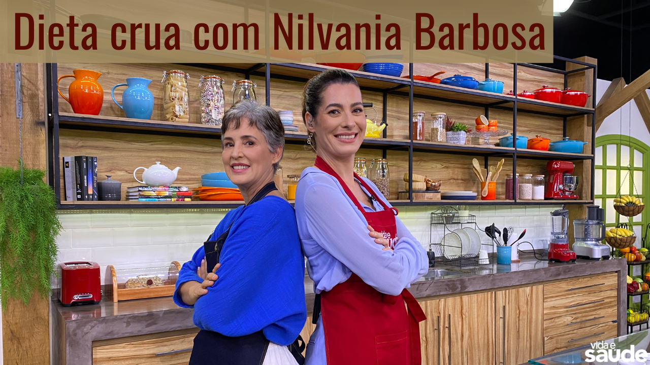 Dieta crua com Nilvania Barbosa
