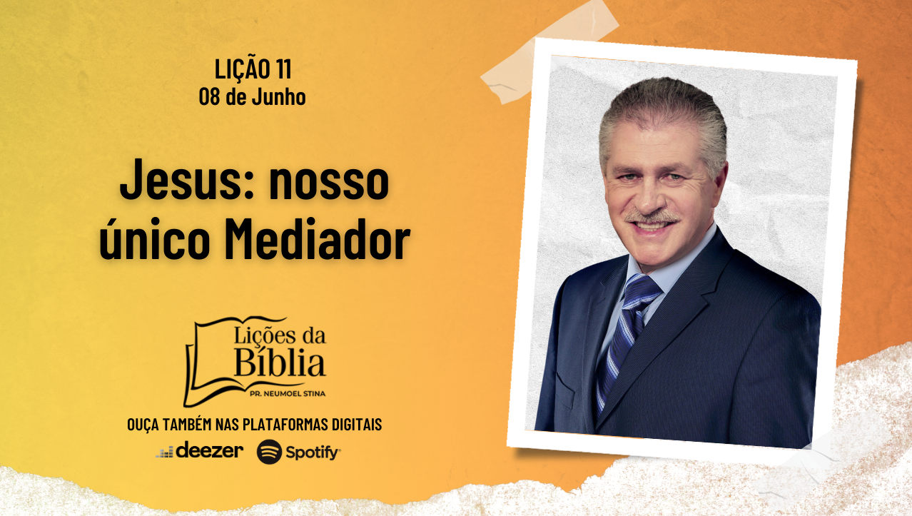 jesus: nosso único mediador