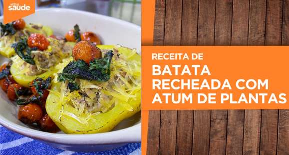 Receita: Batata recheada com atum de plantas