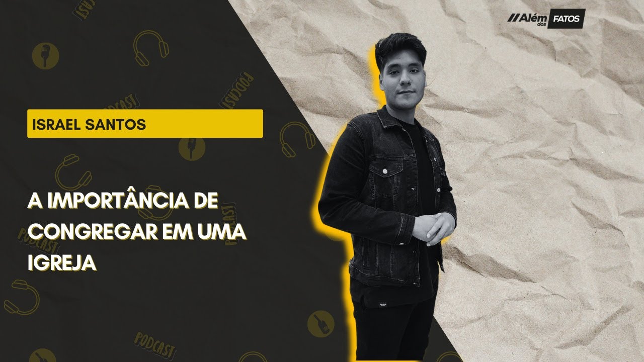 A importância de congregar em uma igreja