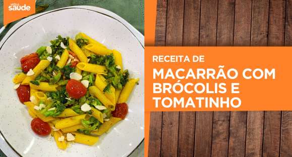 Receita: Macarrão com brócolis e tomatinho