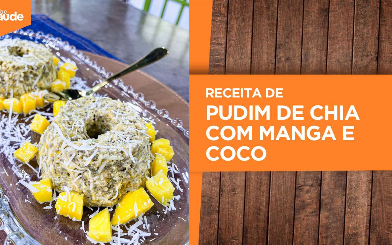 Receita: Pudim de chia com manga e coco