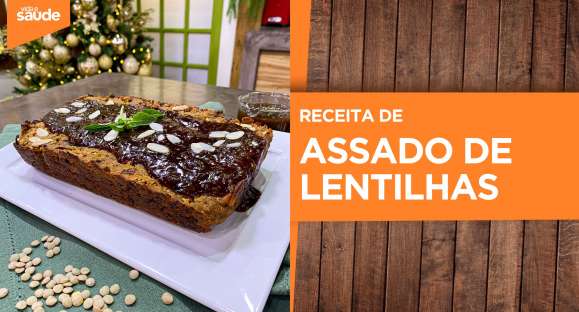 Receita: Assado de Lentilhas