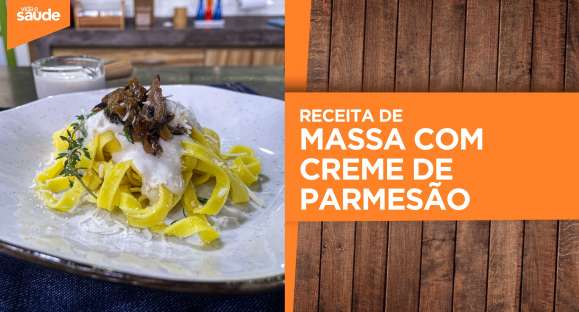 Receita: Massa com creme de parmesão