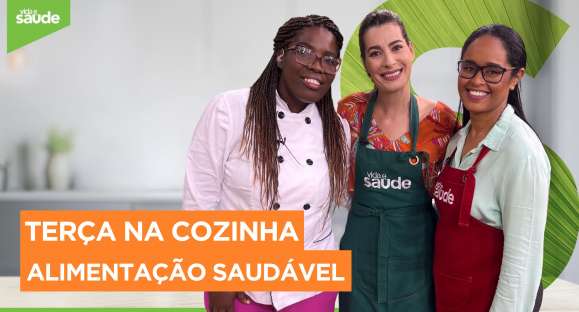 Terça na Cozinha: Alimentação saudável