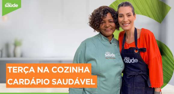 Terça na Cozinha: Cardápio Saudável