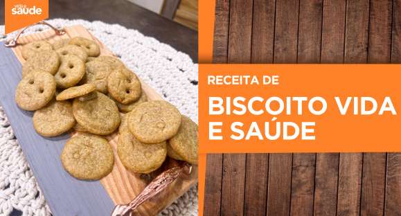 Receita: Biscoito Vida e Saúde