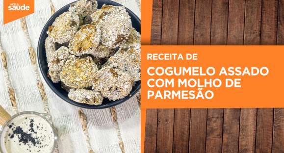 Receita: Cogumelo assado com molho de parmesão