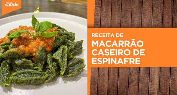 Receita: Macarrão caseiro de espinafre