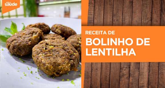 Receita: Bolinho de lentilha