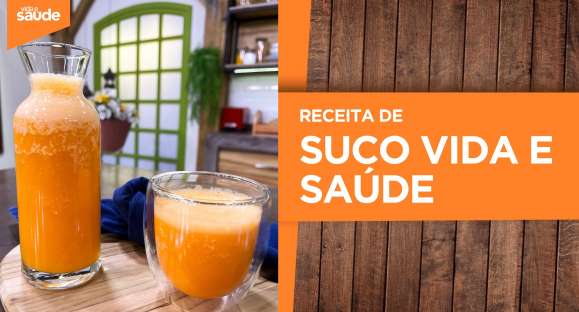 Receita: Suco Vida e Saúde