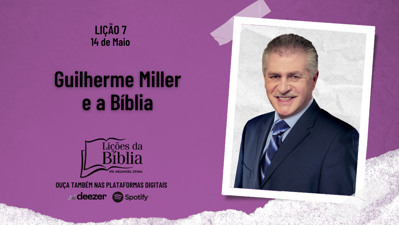 Guilherme Miller e a Bíblia