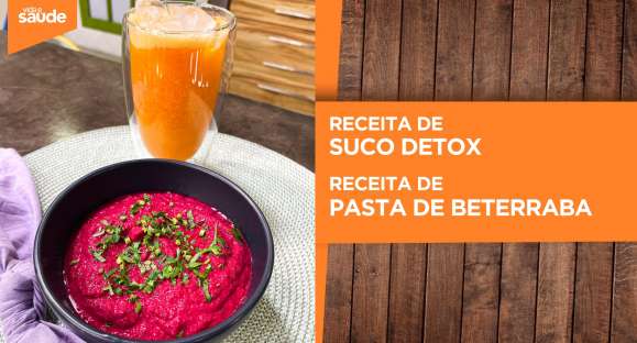 Receitas: Suco detox e Pasta de beterraba