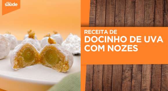 Receita: Docinho de uva com nozes