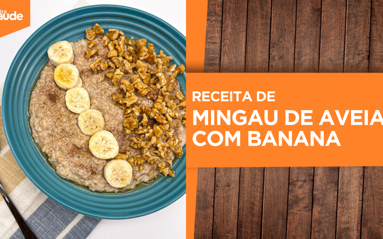 Receita: Mingau de Aveia com Banana