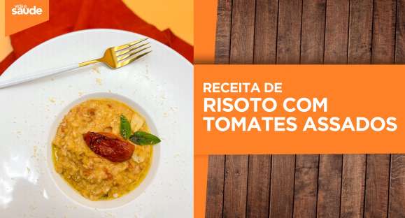 Receita: Risoto com tomates assados
