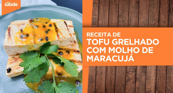 Receita: Tofu grelhado com molho de maracujá