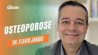 Osteoporose – Dr. Flavio Jambo – Geriatra e Medicina Intensiva