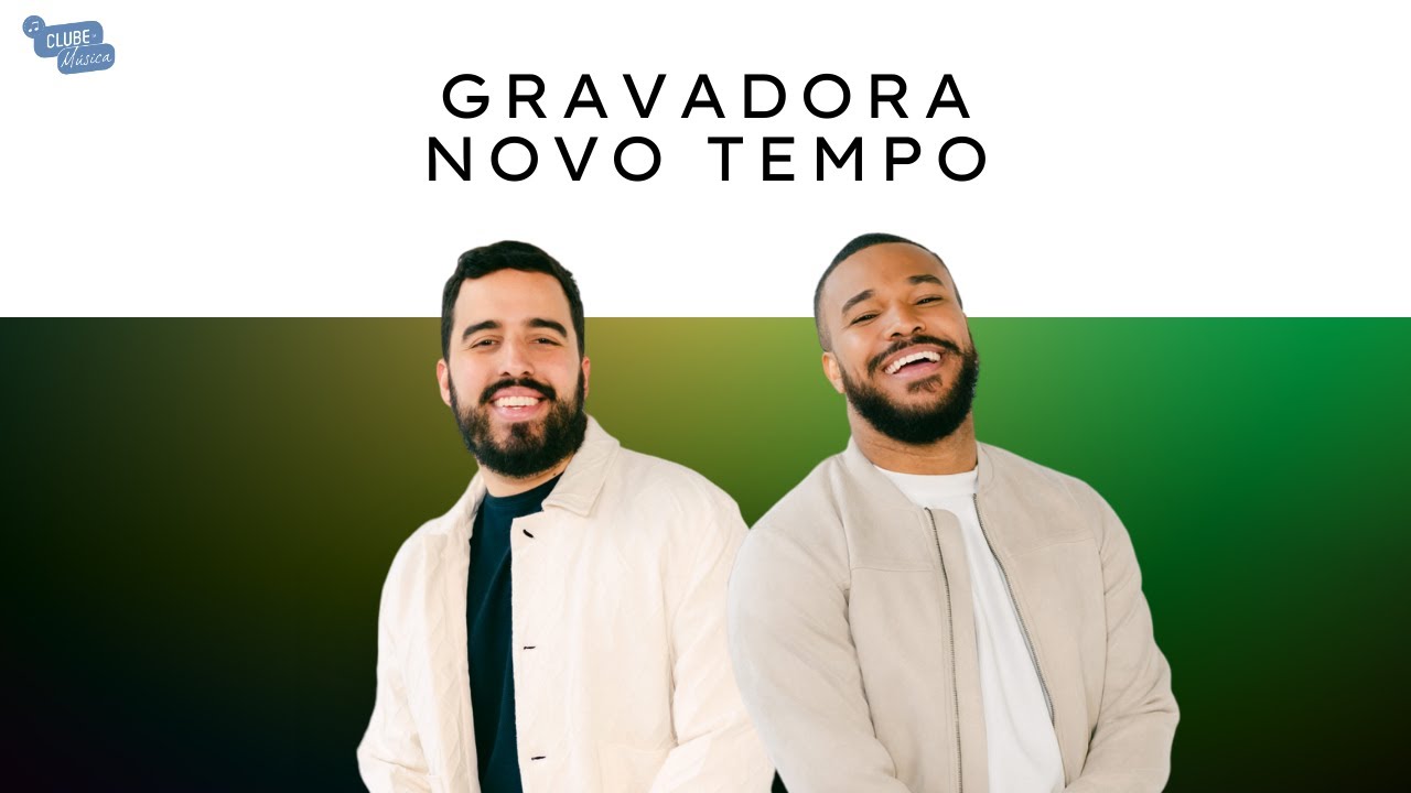 GRAVADORA NOVO TEMPO NO CLUBE DA MÚSICA (26_05_2025)