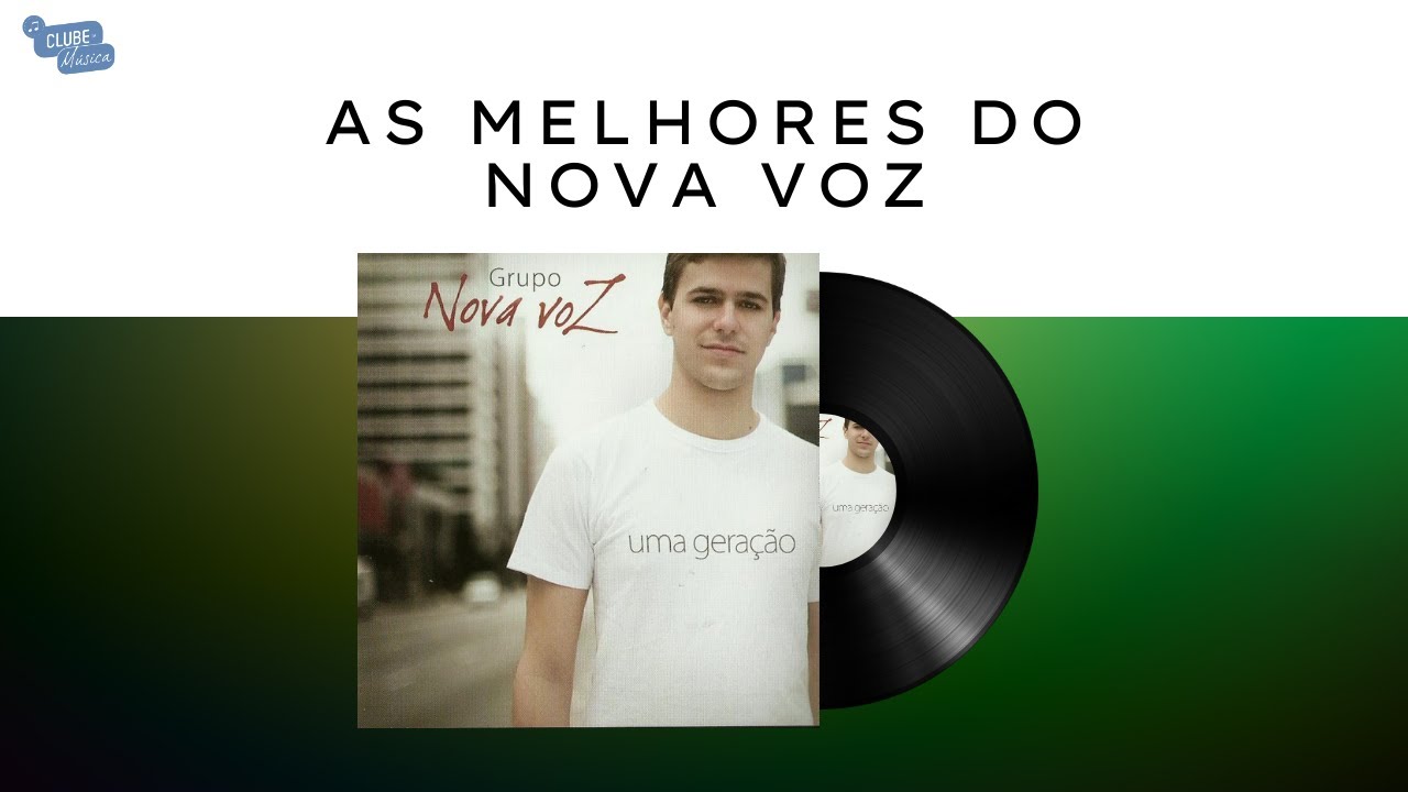 AS MELHORES DO NOVA VOZ – CLUBE DA MÚSICA